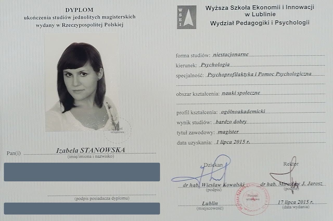 Magister psychologii, specjalność psychoprofilaktyka i pomoc psychologiczna, Wyższa Szkoła Ekonomii i Innowacji w Lublinie (2015), Izabela Stanowska