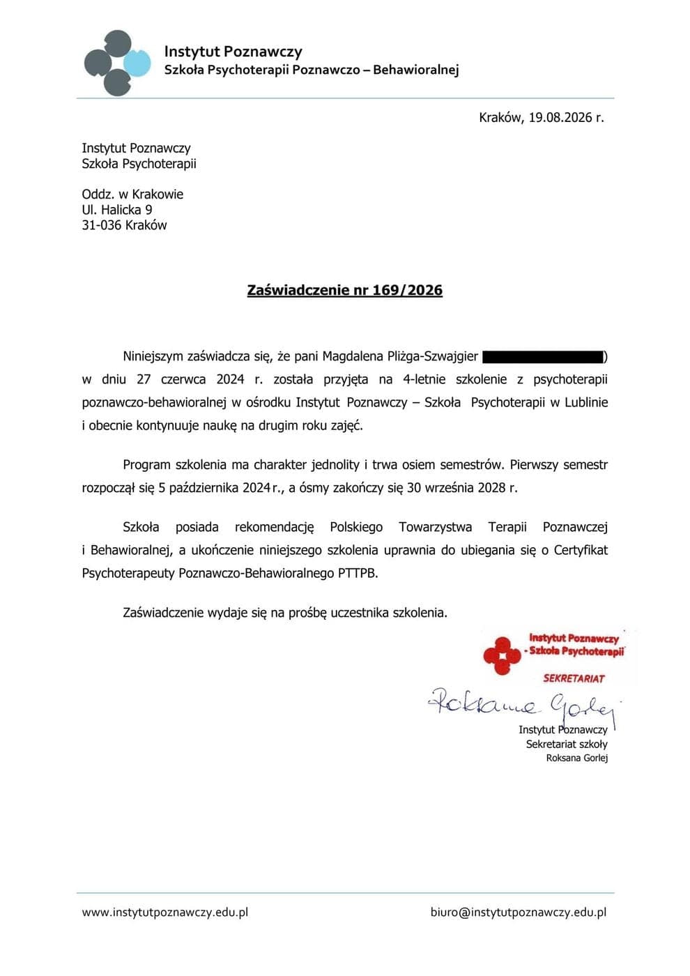 4-letnie całościowe szkolenie z psychoterapii poznawczo-behawioralnej, Instytut Poznawczy, w trakcie (rekomendacja PTTPB), Magdalena Pliżga-Szwajgier