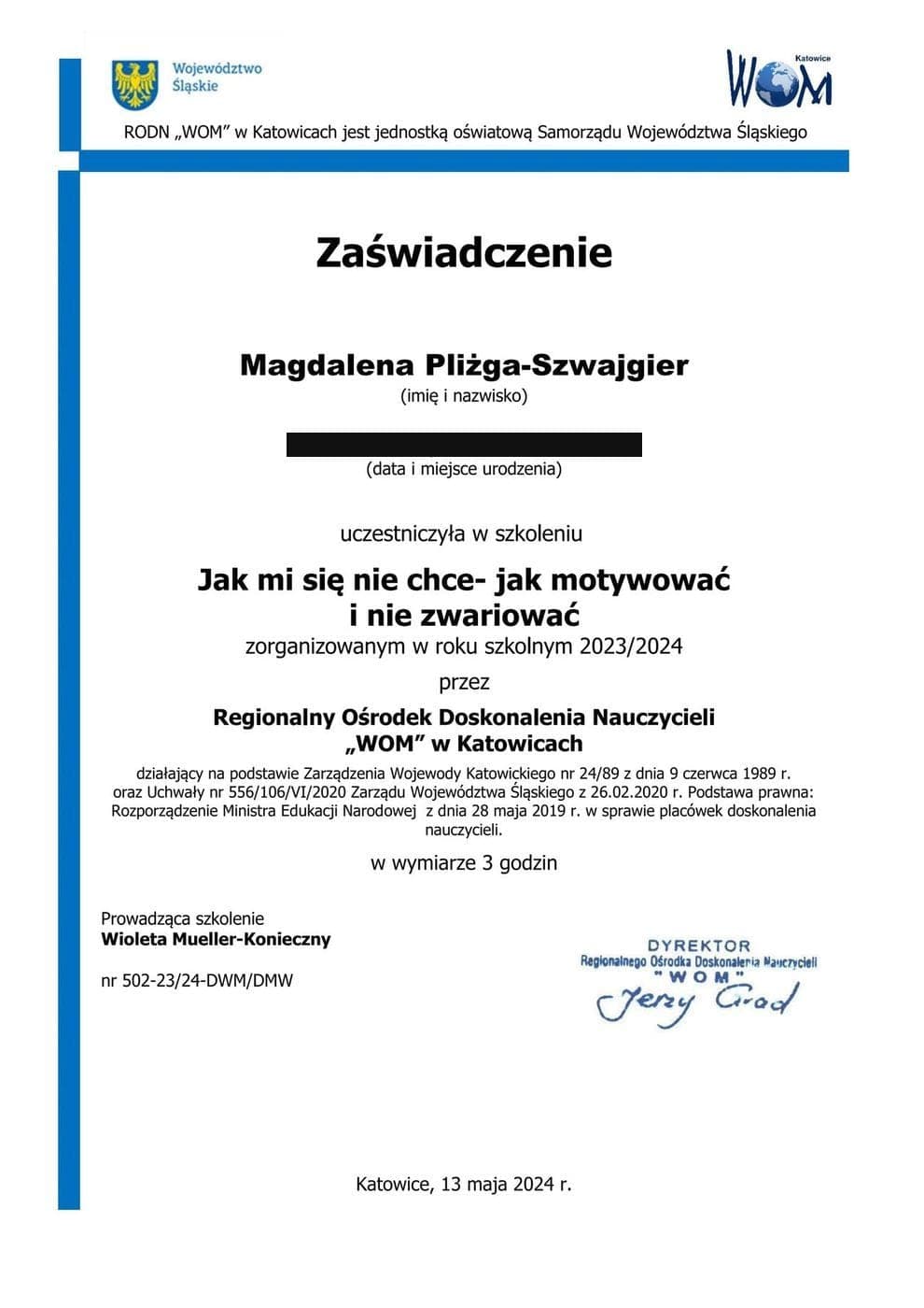 Jak mi się nie chce, jak motywować i nie zwariować (3 godz.), Regionalny Ośrodek Doskonalenia Nauczycieli WOM w Katowicach (2024), Magdalena Pliżga-Szwajgier