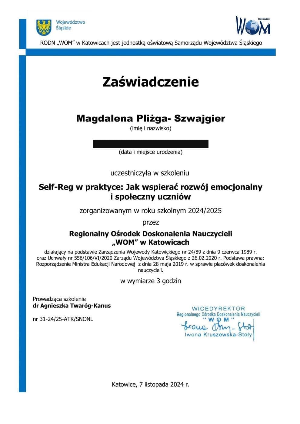Self-Reg w praktyce, jak wspierać rozwój emocjonalny i społeczny uczniów (3 godz.), Regionalny Ośrodek Doskonalenia Nauczycieli WOM w Katowicach (2024), Magdalena Pliżga-Szwajgier