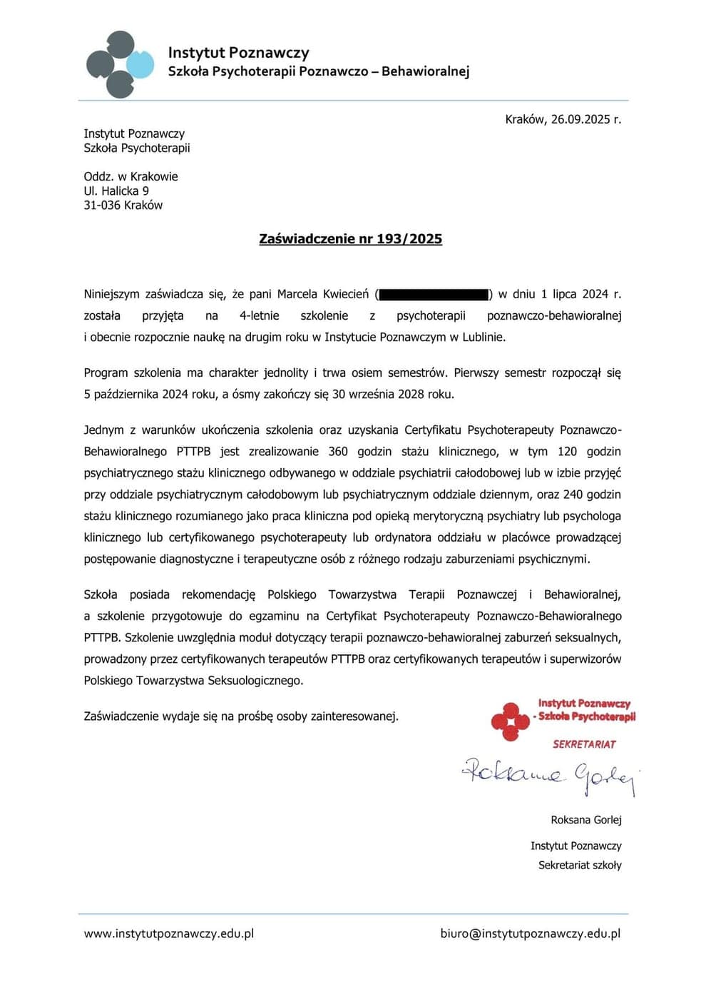 4-letnie szkolenie z psychoterapii poznawczo-behawioralnej, Instytut Poznawczy, w trakcie (rekomendacja PTTPB), Marcela Kwiecień