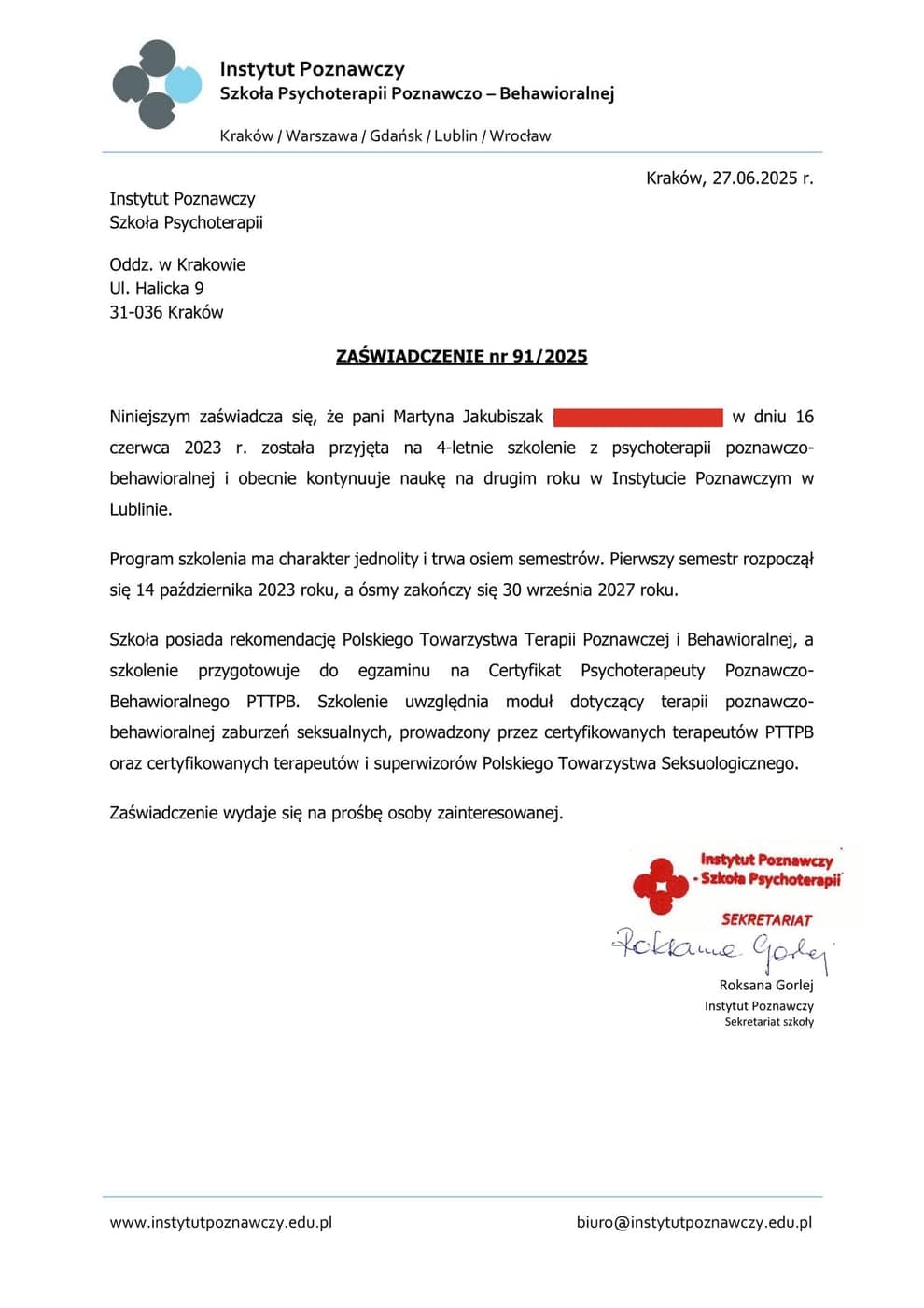 4-letnie szkolenie z psychoterapii poznawczo-behawioralnej, Instytut Poznawczy, w trakcie (rekomendacja PTTPB), Martyna Jakubiszak