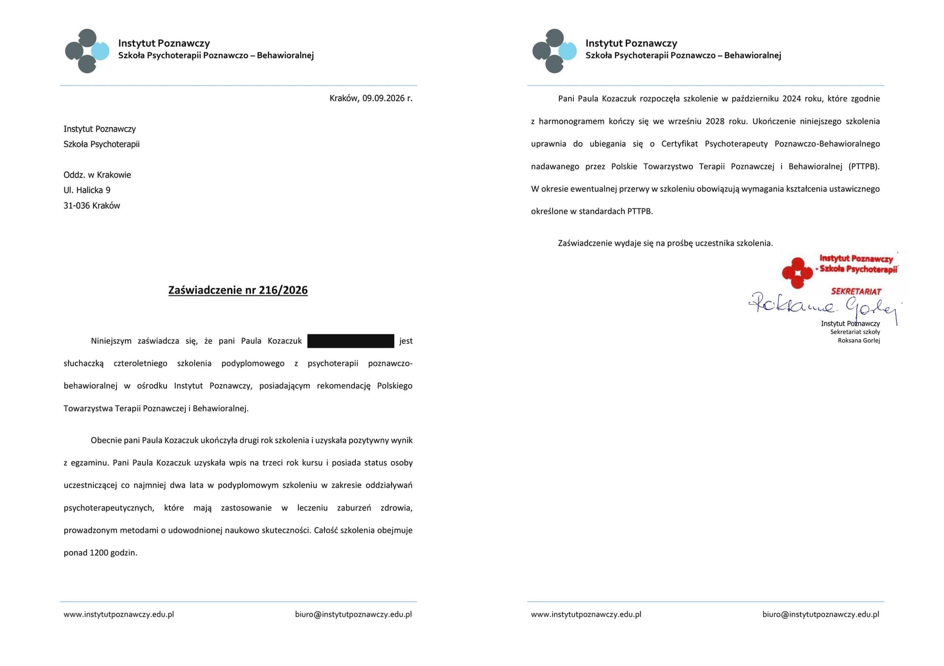 4-letnie szkolenie z psychoterapii poznawczo-behawioralnej, Instytut Poznawczy, w trakcie, po drugim roku (rekomendacja PTTPB), Paula Kozaczuk